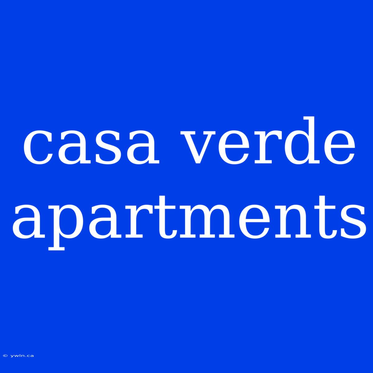 Casa Verde Apartments