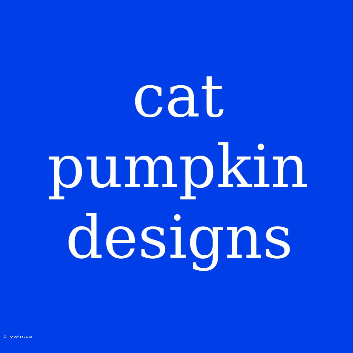 Cat Pumpkin Designs