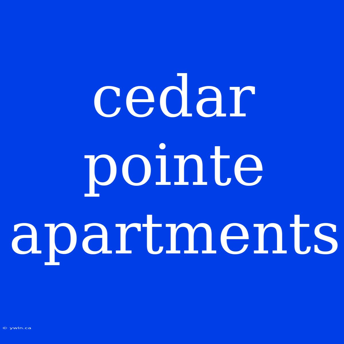 Cedar Pointe Apartments