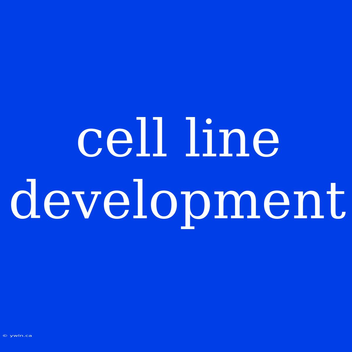 Cell Line Development