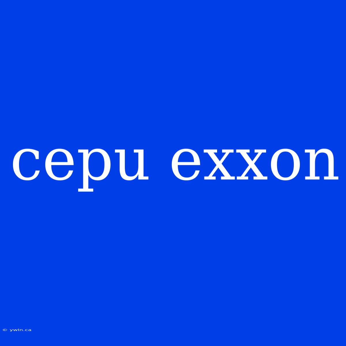 Cepu Exxon