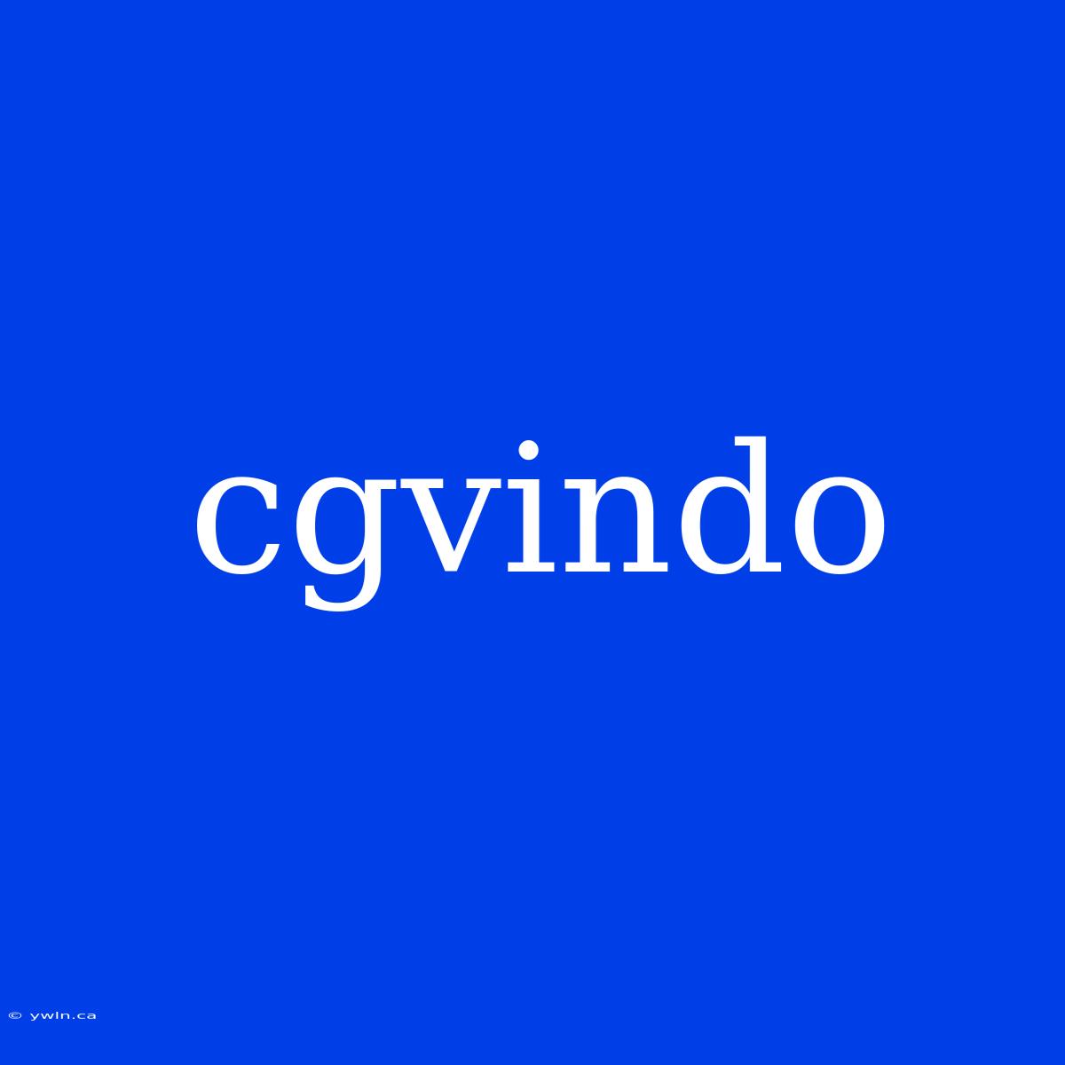 Cgvindo