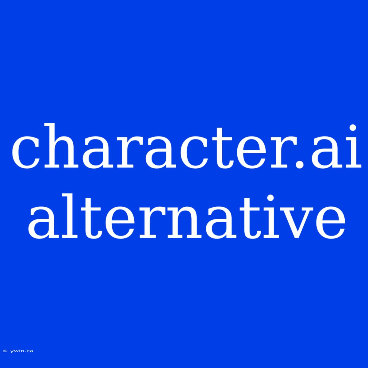 Character.ai Alternative