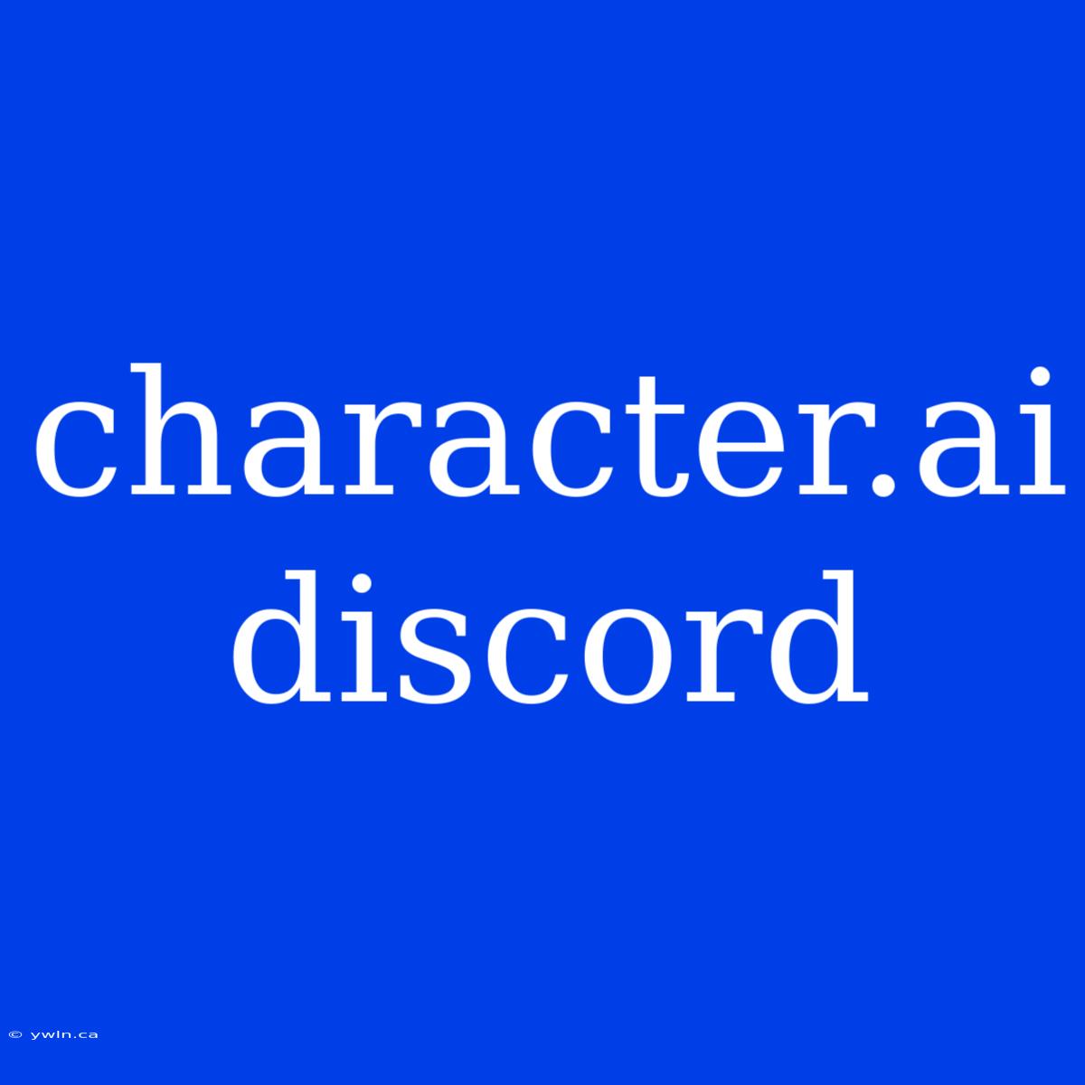 Character.ai Discord