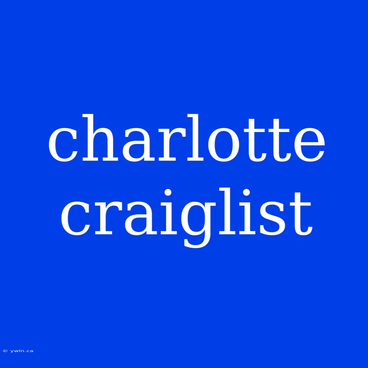 Charlotte Craiglist