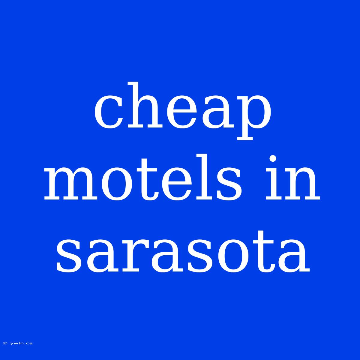 Cheap Motels In Sarasota