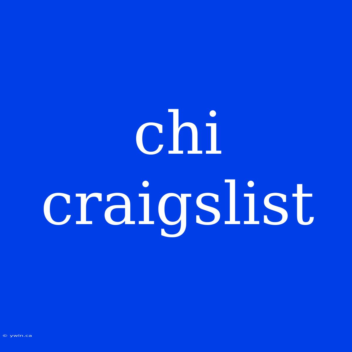 Chi Craigslist