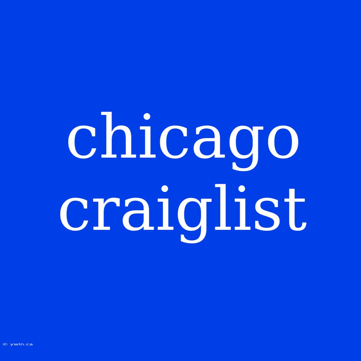 Chicago Craiglist