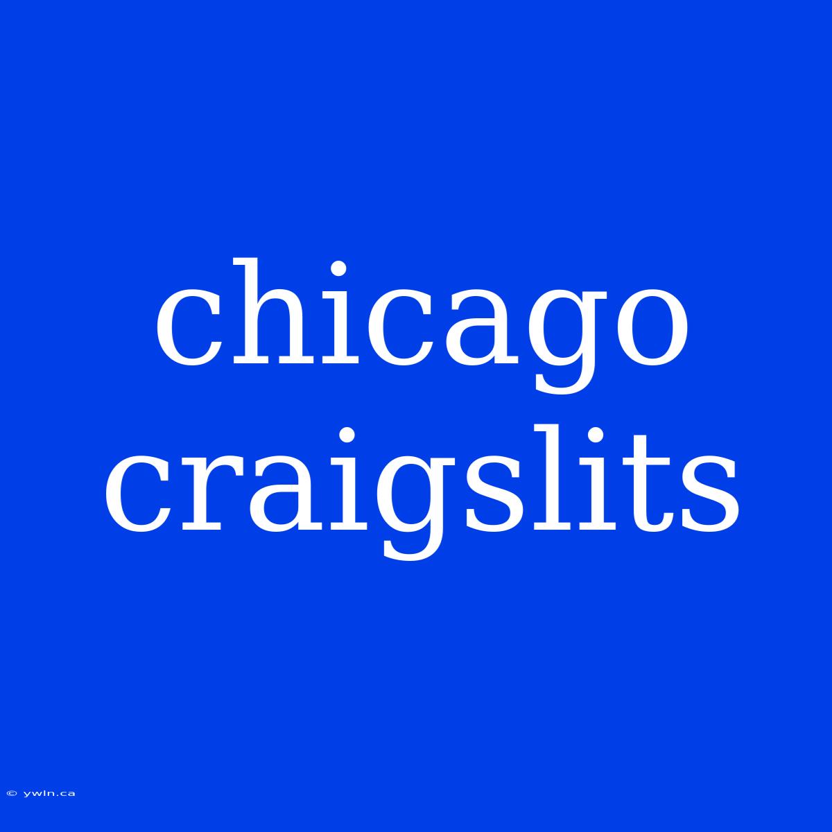 Chicago Craigslits