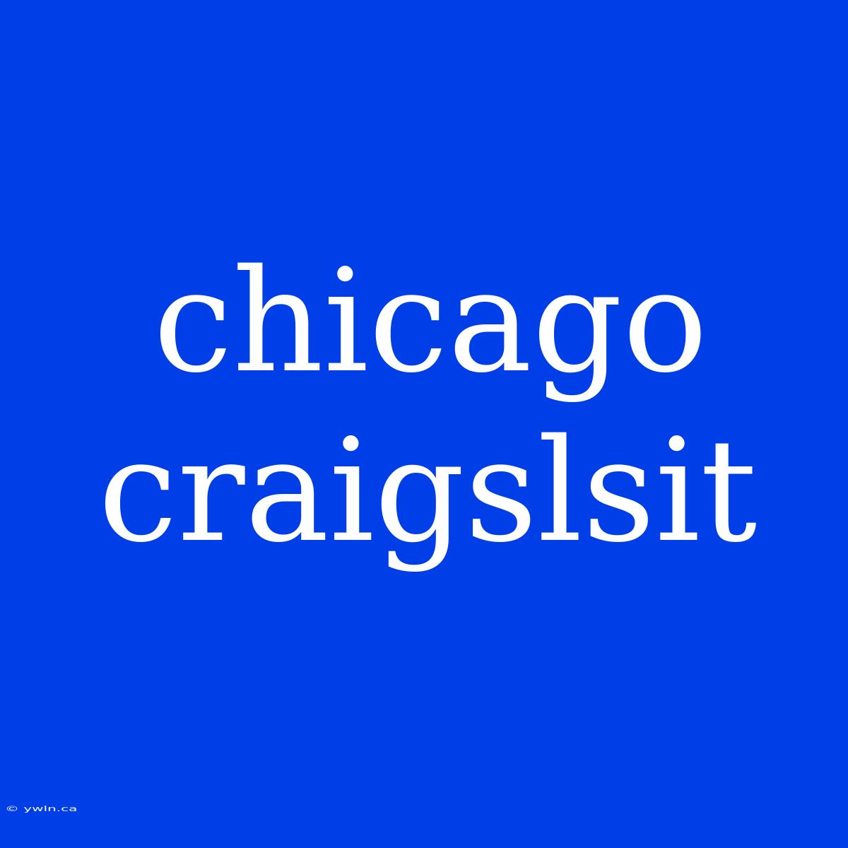 Chicago Craigslsit