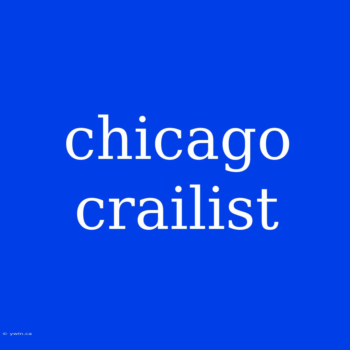 Chicago Crailist