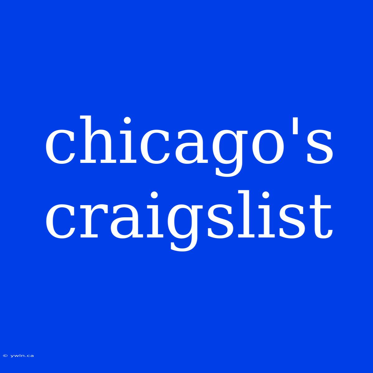 Chicago's Craigslist