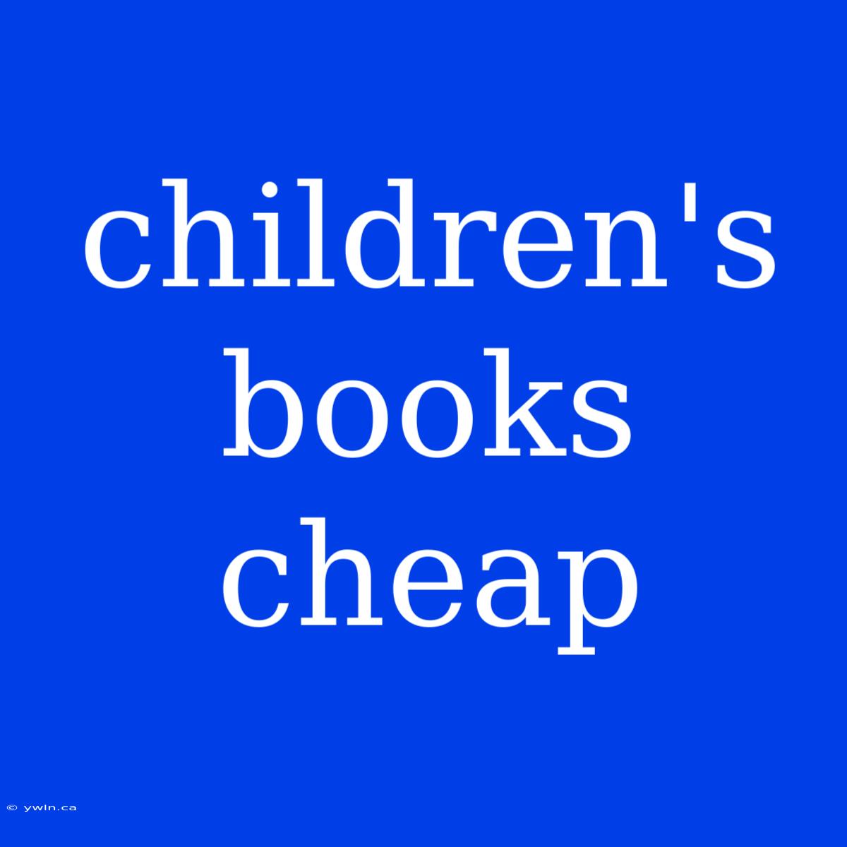 Children's Books Cheap