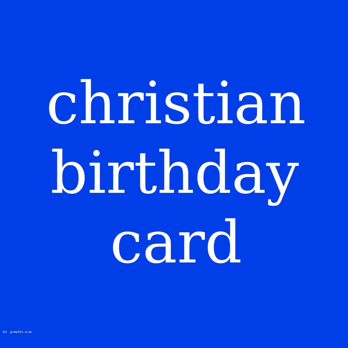 Christian Birthday Card