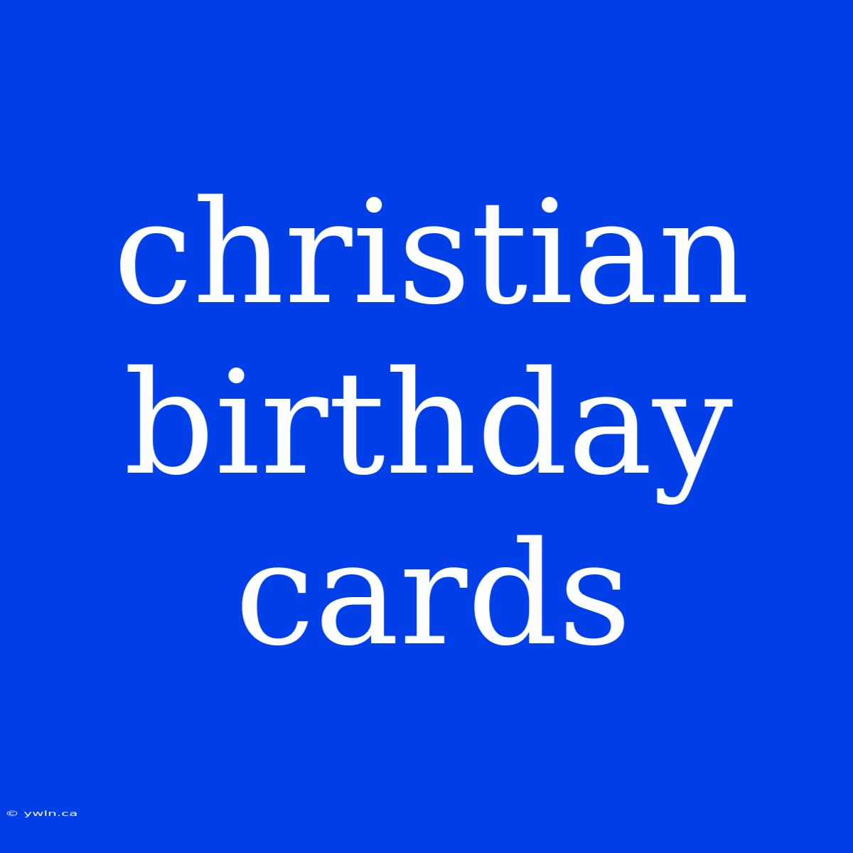 Christian Birthday Cards