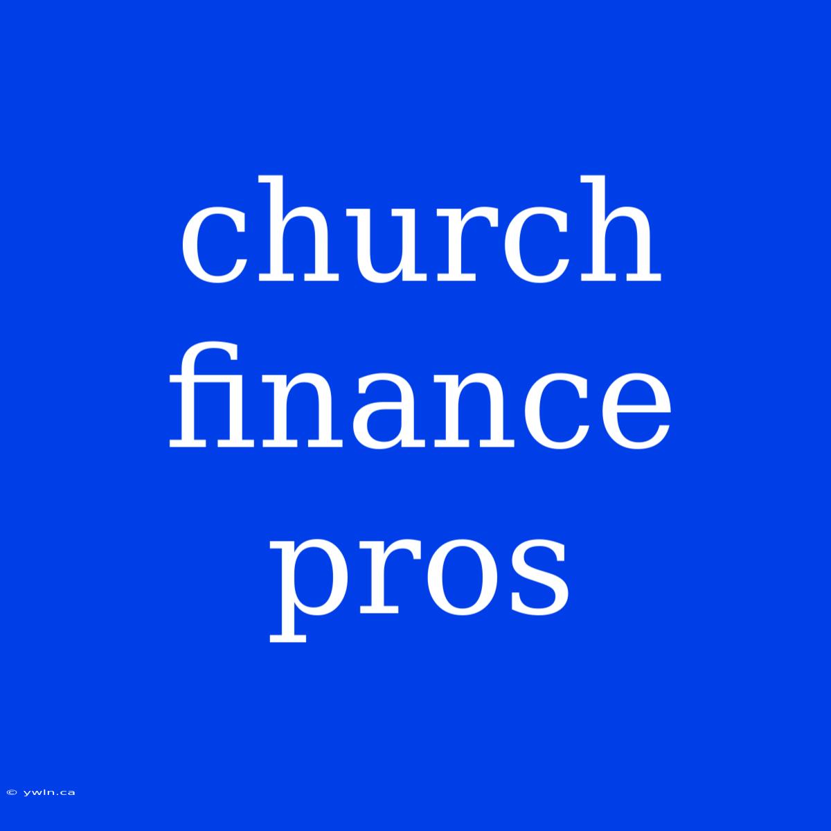 Church Finance Pros