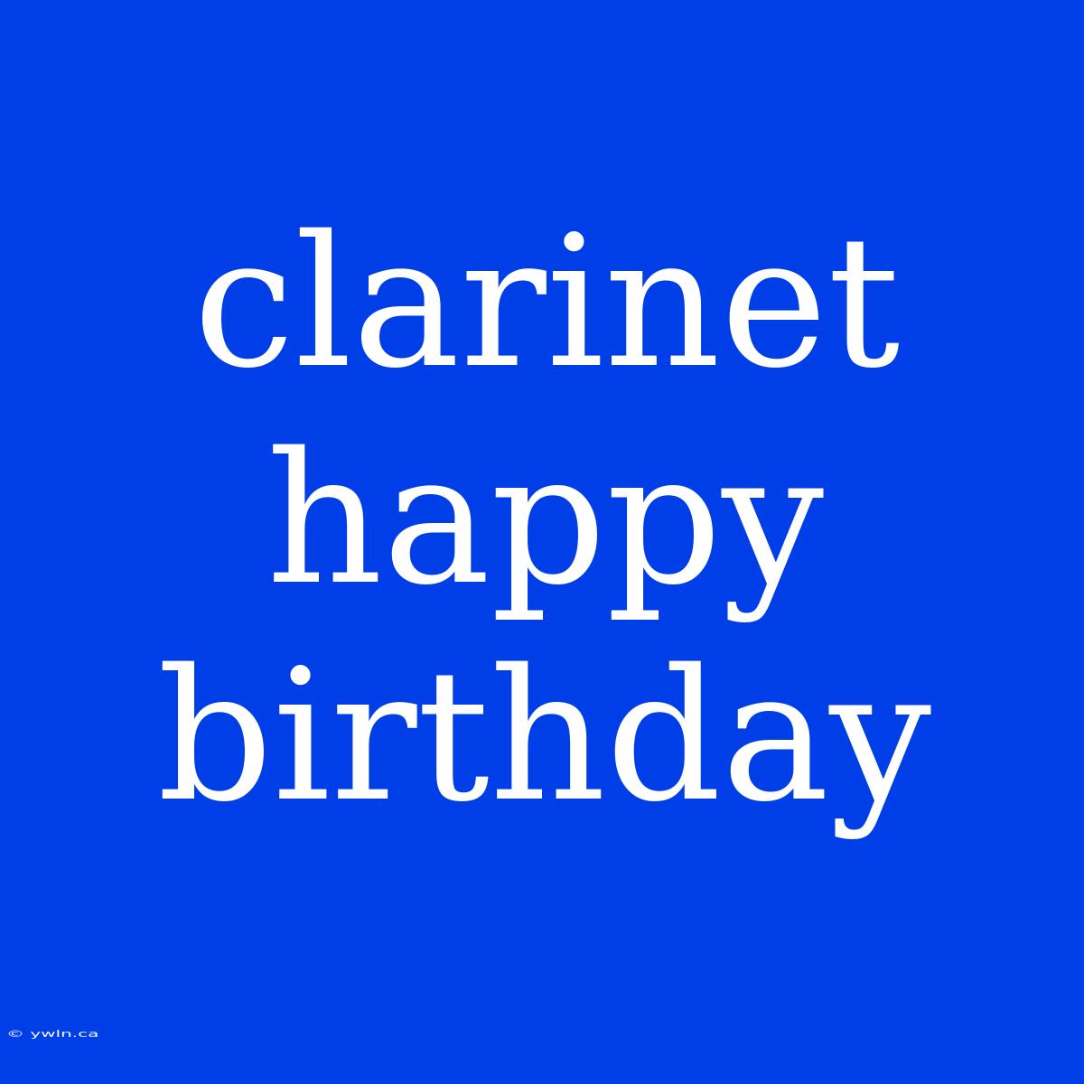 Clarinet Happy Birthday