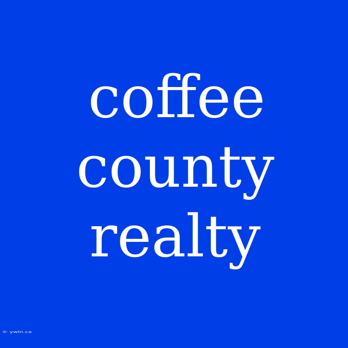 Coffee County Realty