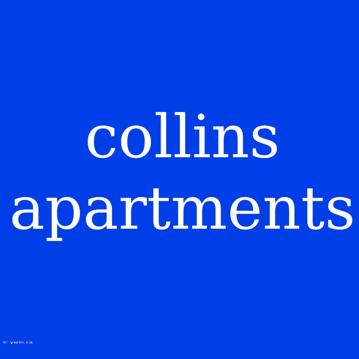 Collins Apartments