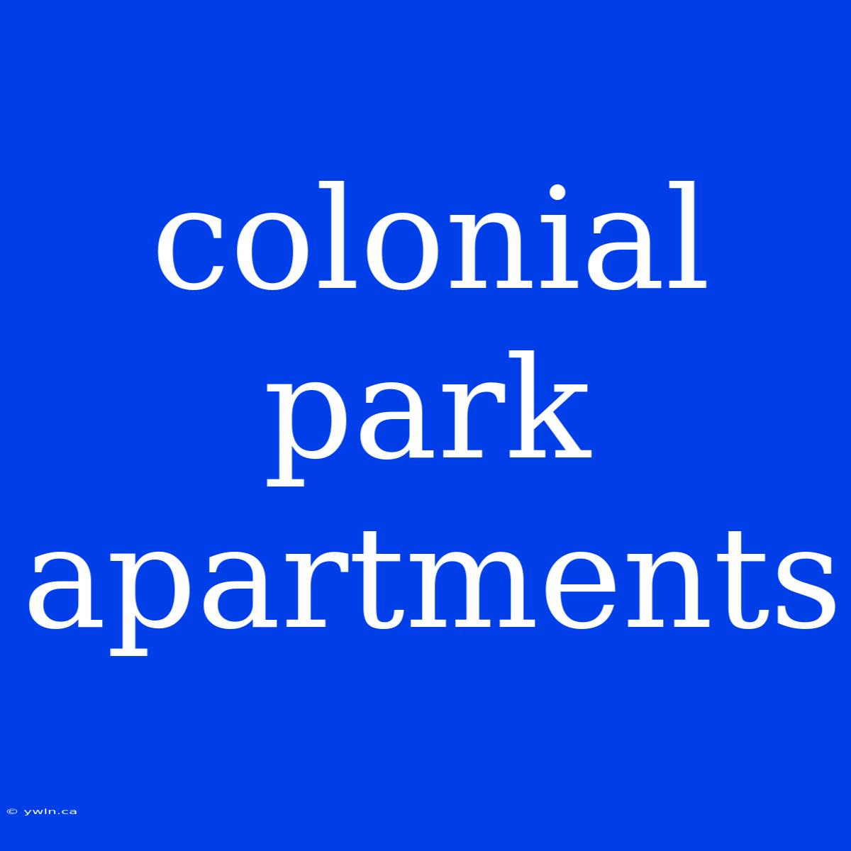 Colonial Park Apartments