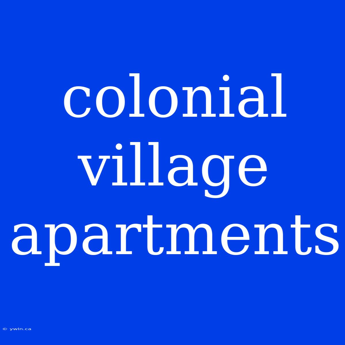 Colonial Village Apartments