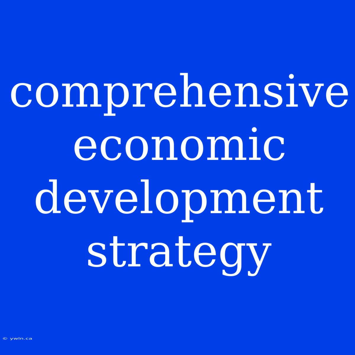 Comprehensive Economic Development Strategy