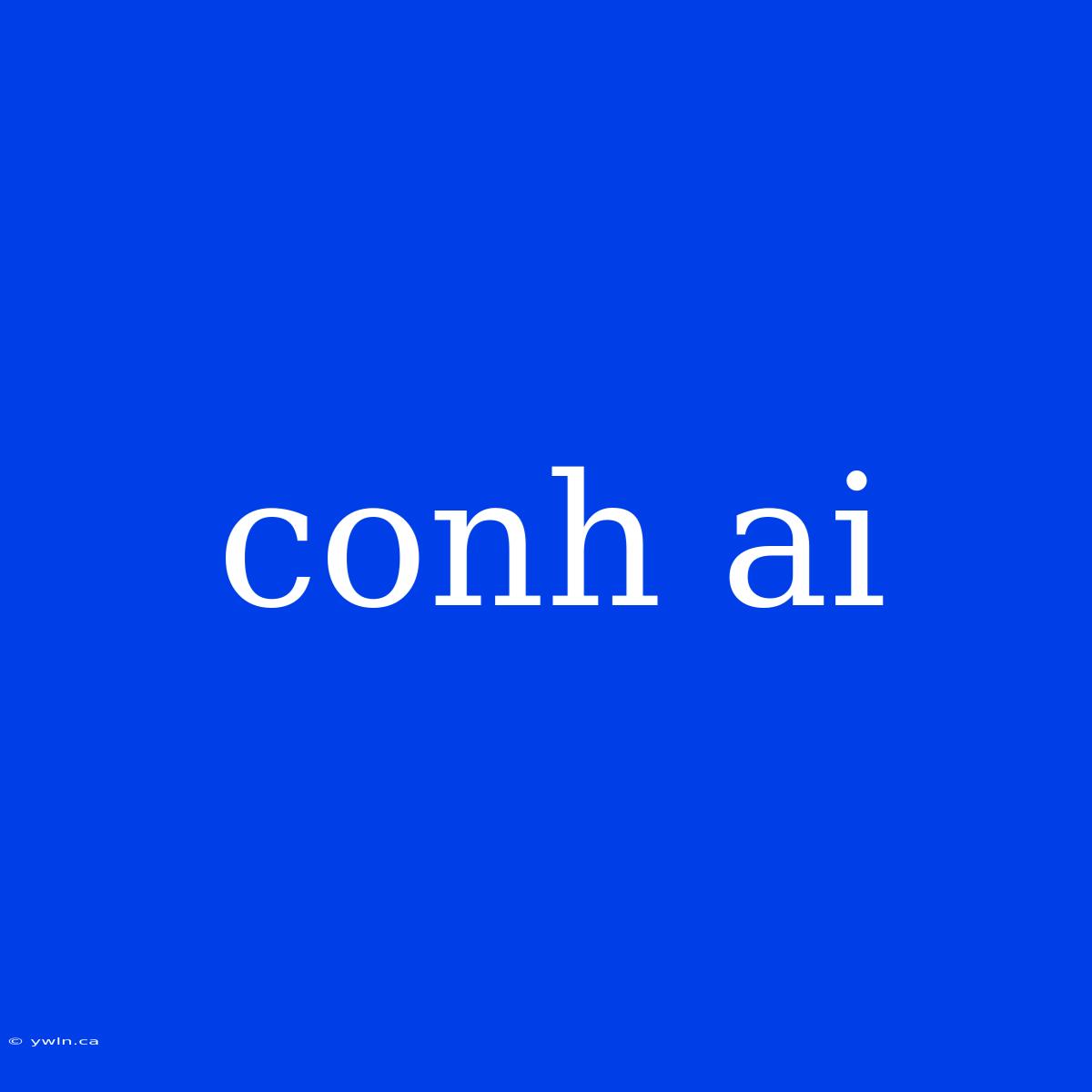 Conh Ai