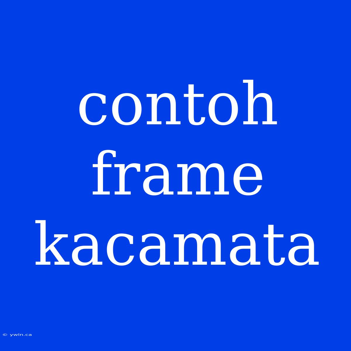 Contoh Frame Kacamata