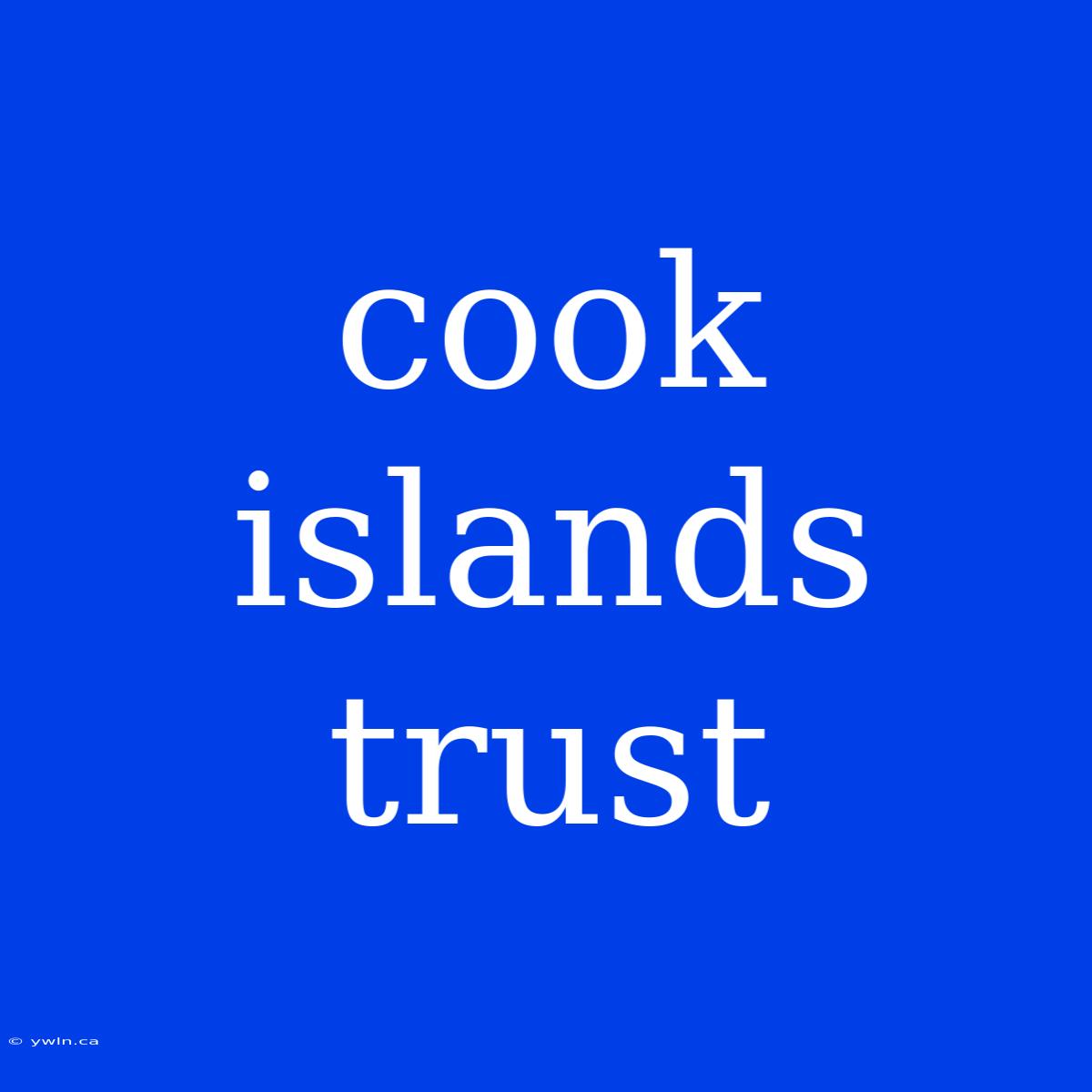 Cook Islands Trust