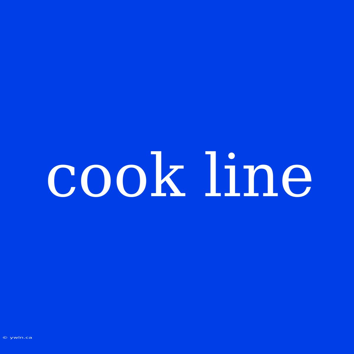 Cook Line