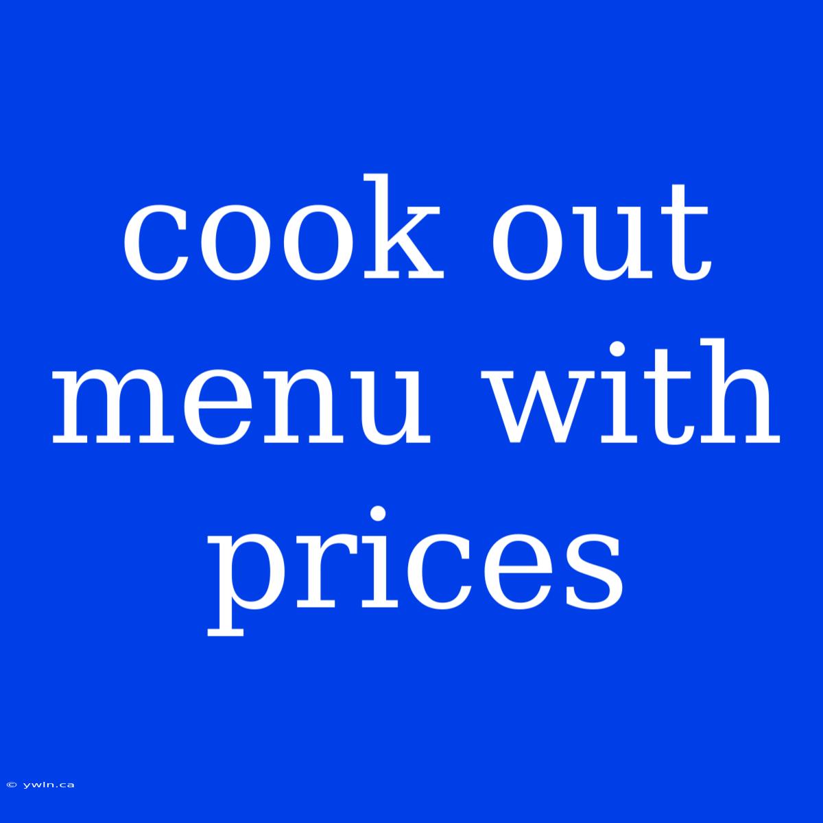 Cook Out Menu With Prices