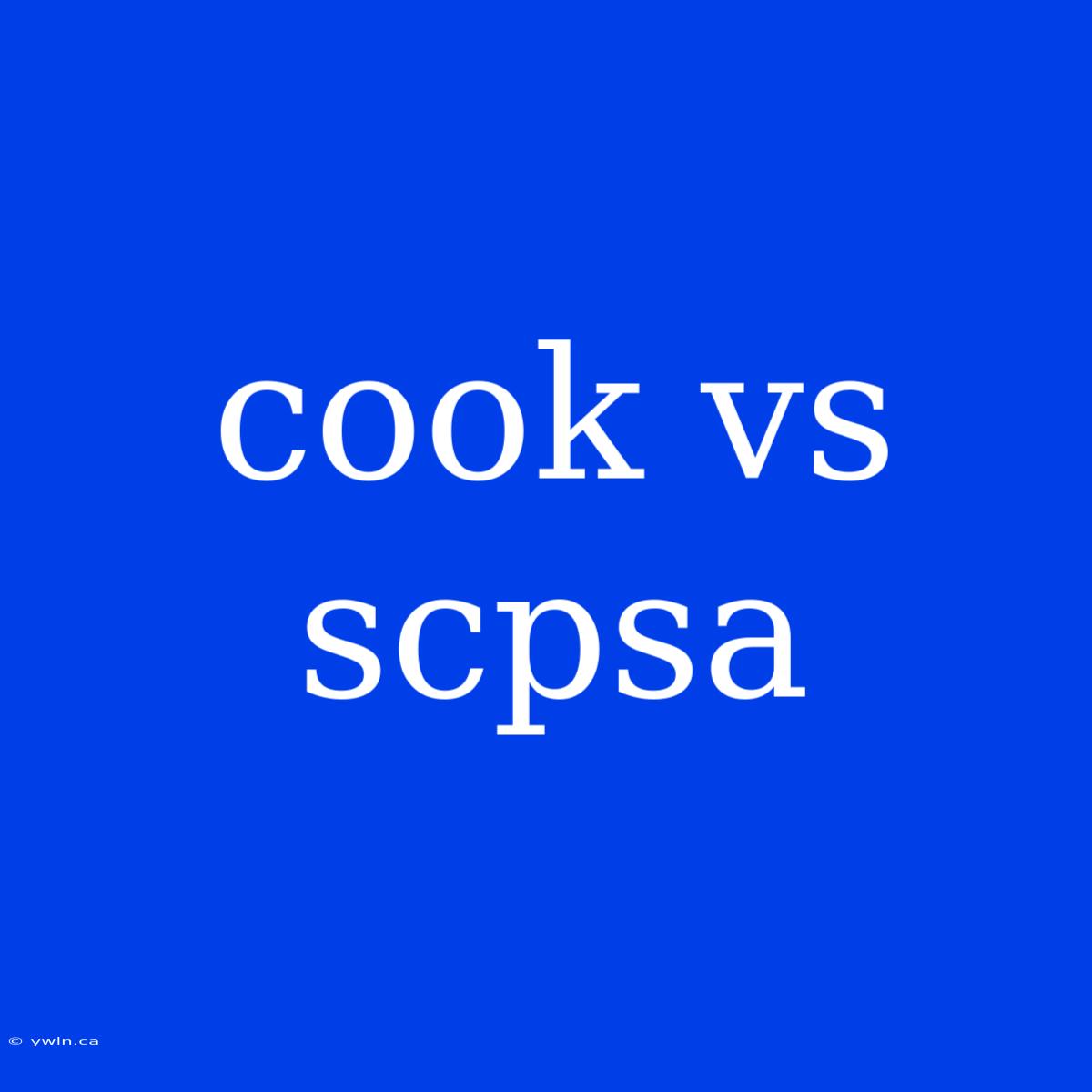 Cook Vs Scpsa