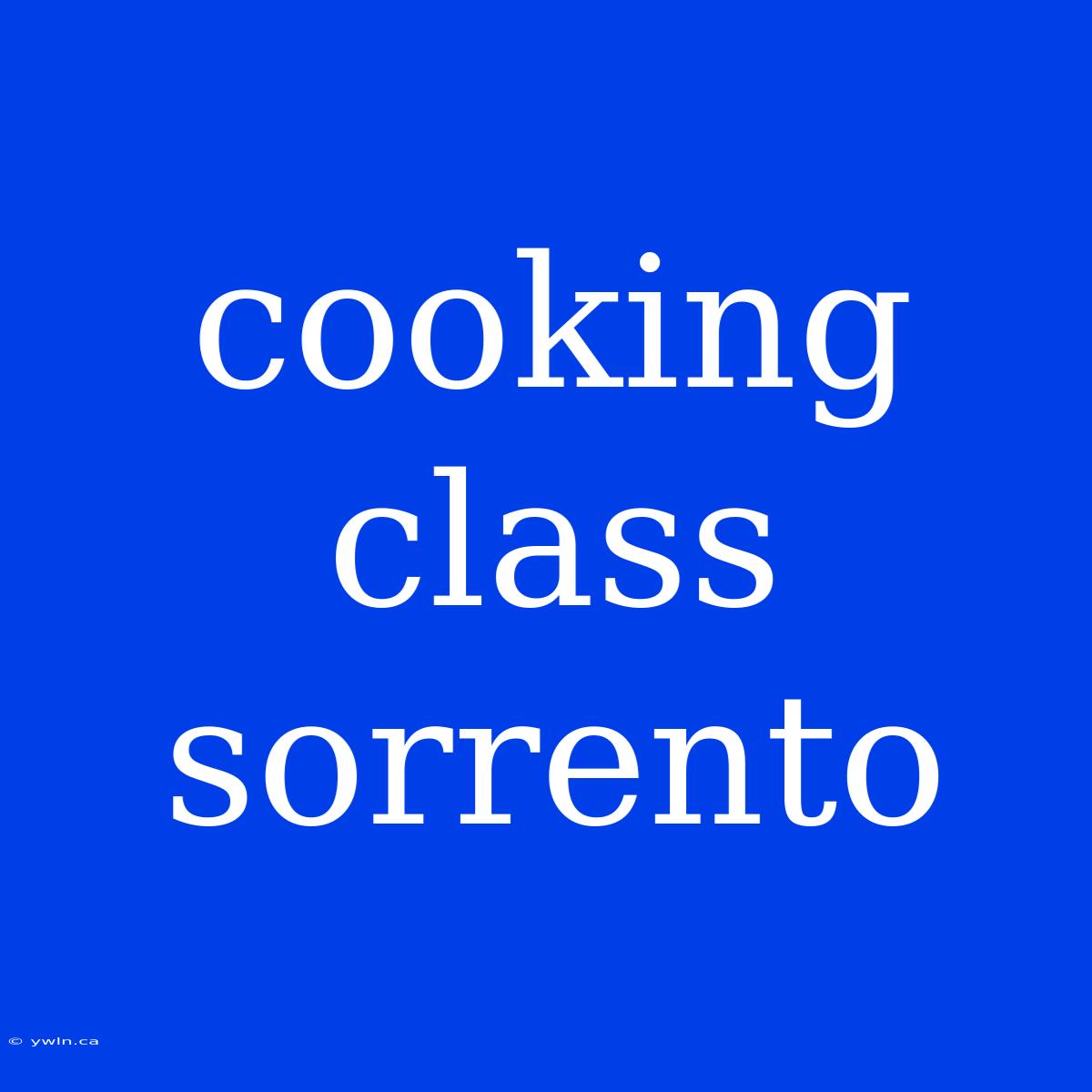 Cooking Class Sorrento