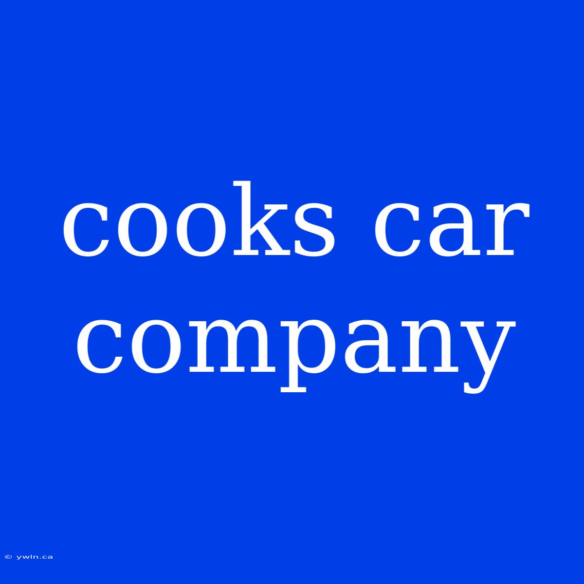 Cooks Car Company