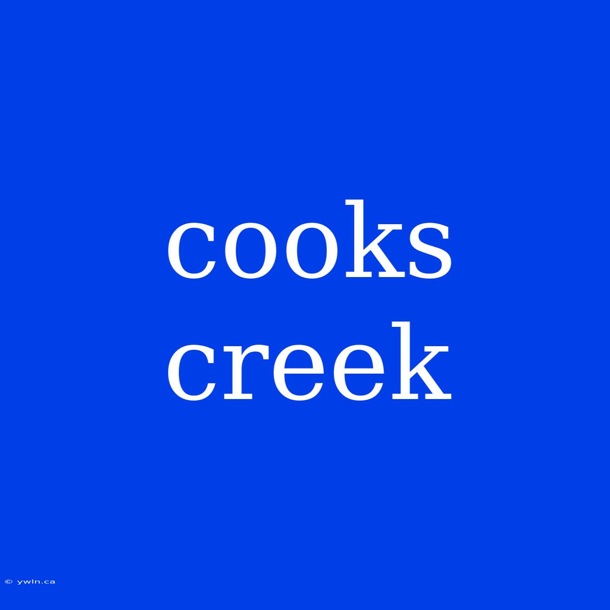 Cooks Creek