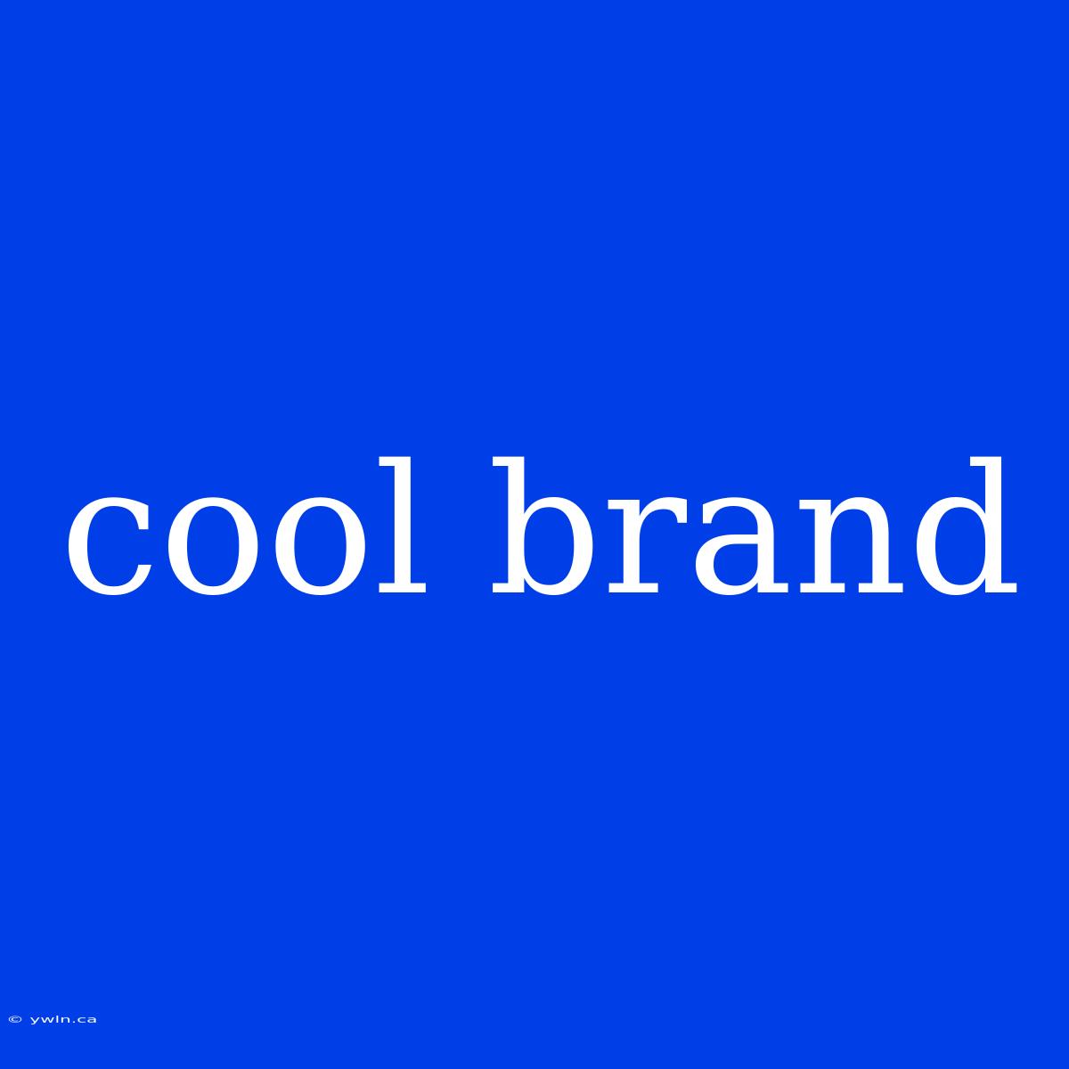 Cool Brand