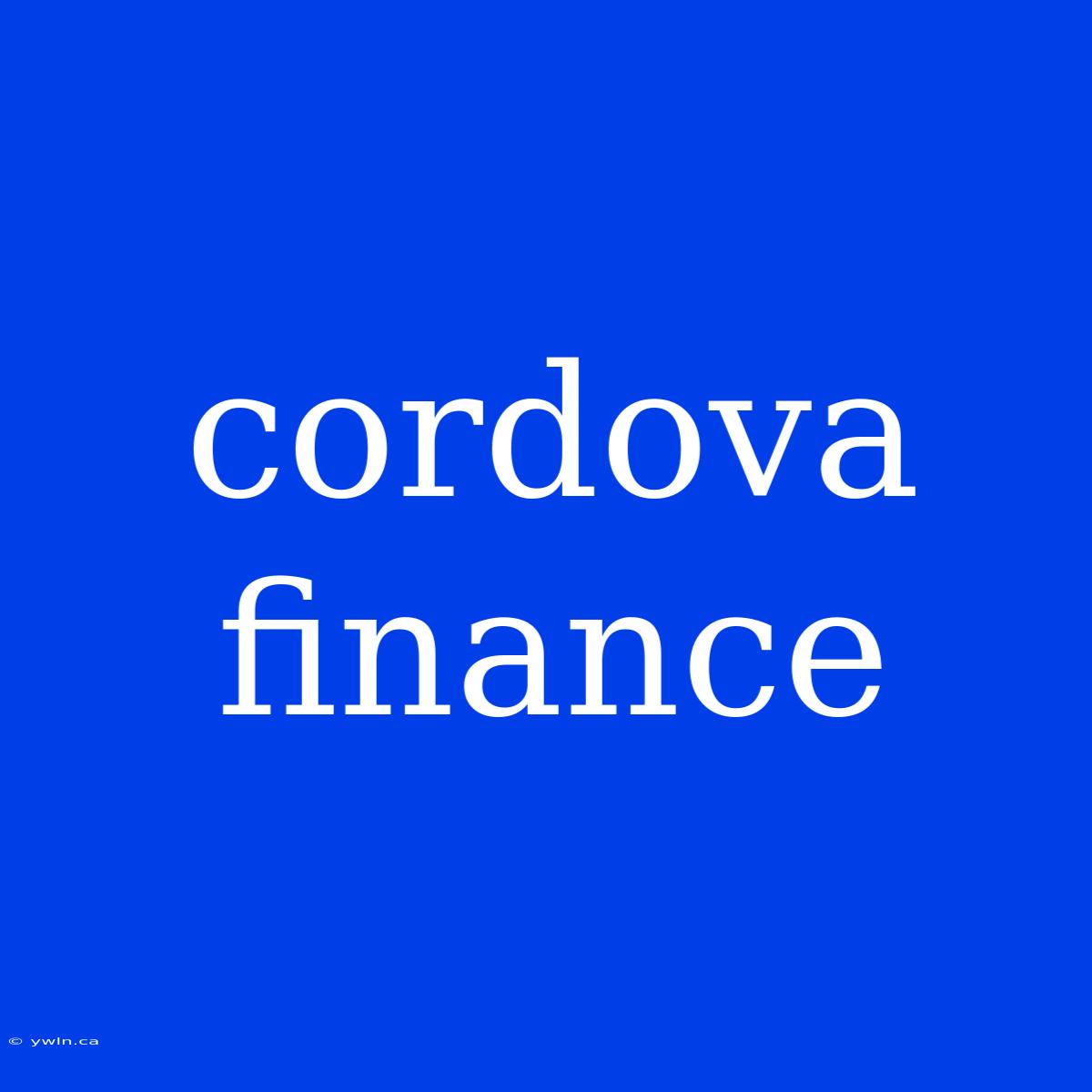 Cordova Finance