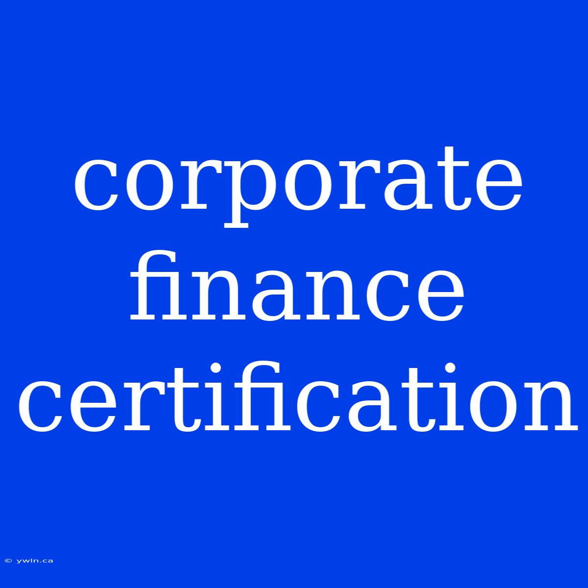 Corporate Finance Certification