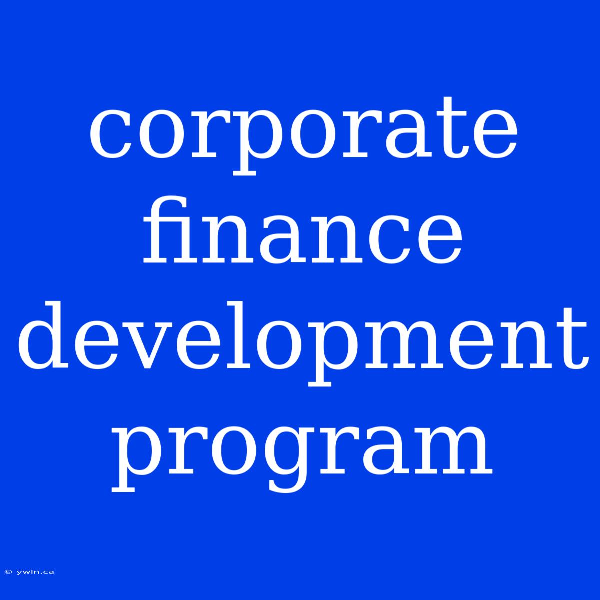 Corporate Finance Development Program