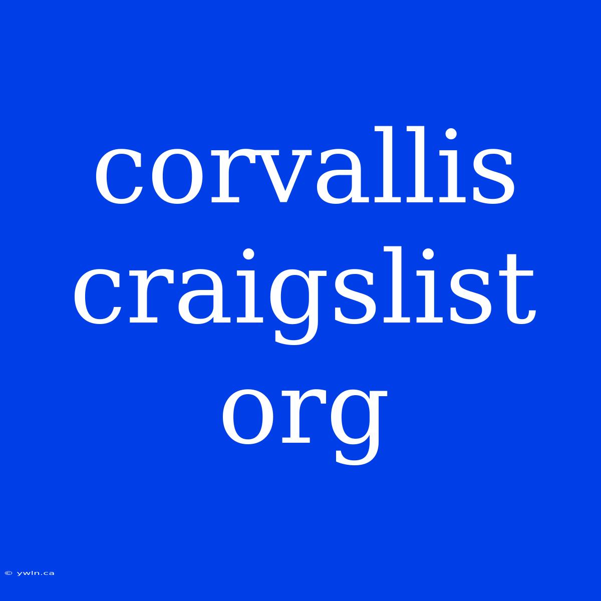 Corvallis Craigslist Org