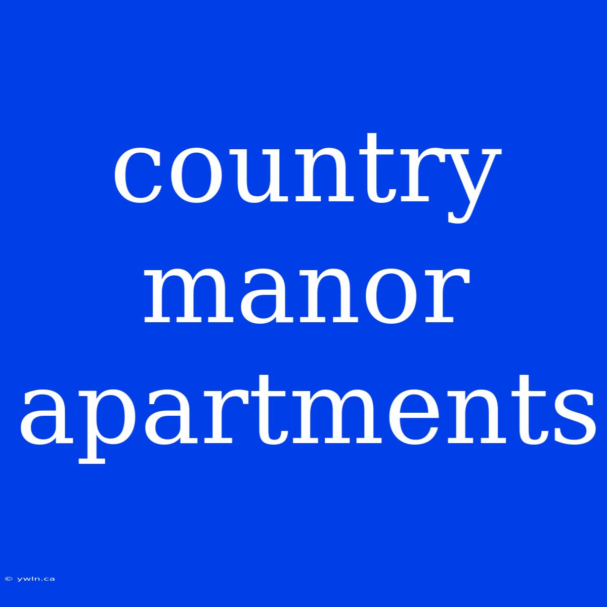 Country Manor Apartments