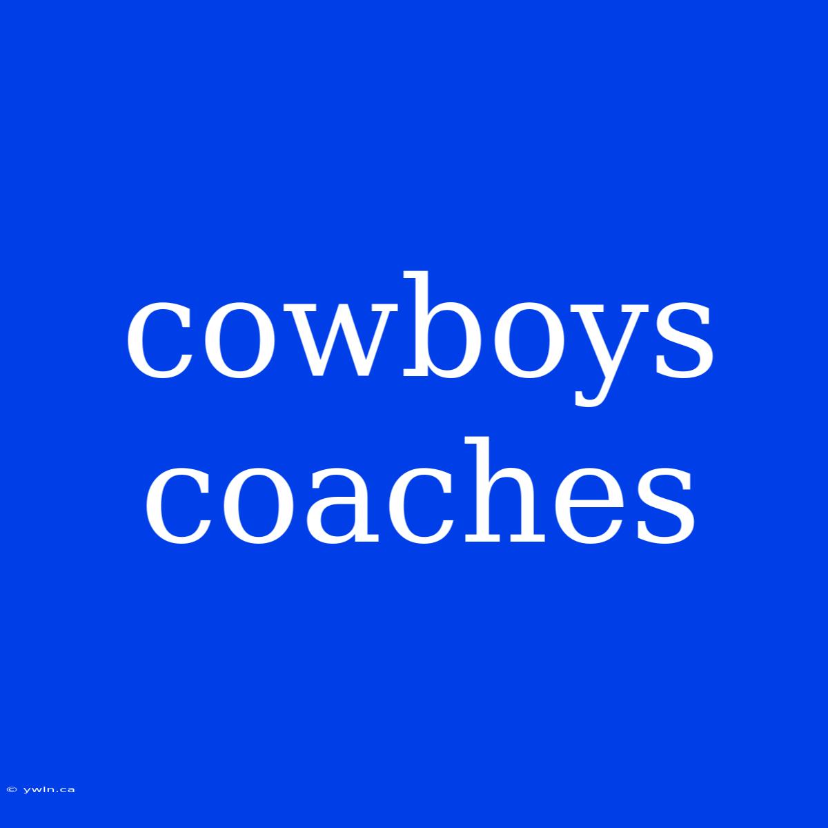 Cowboys Coaches