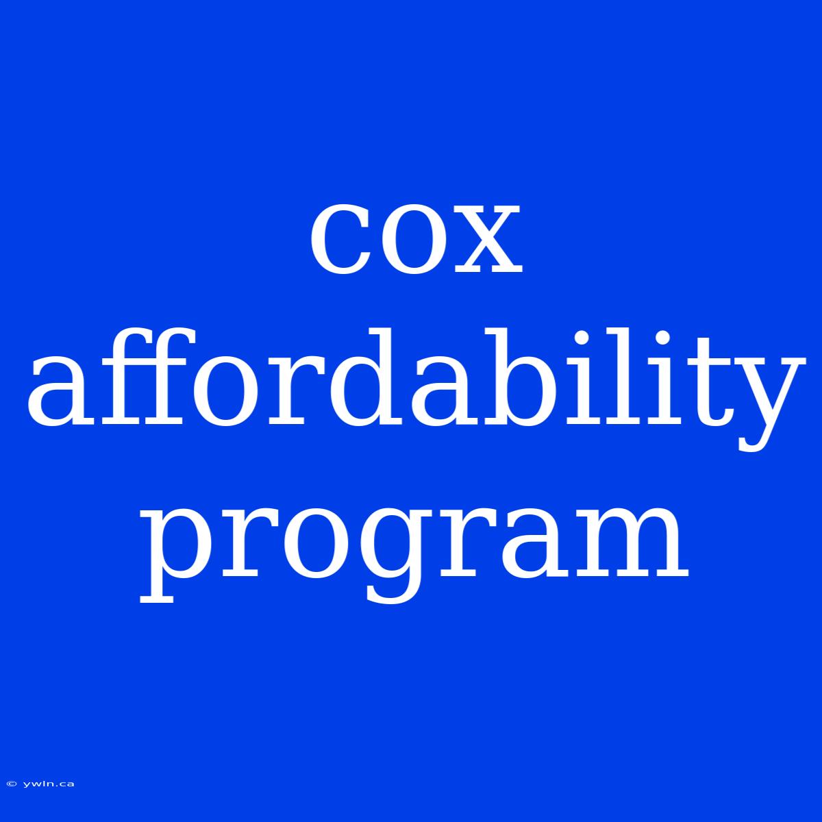 Cox Affordability Program