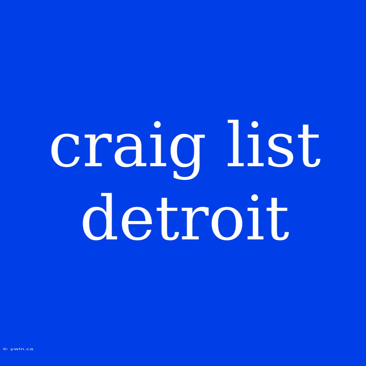 Craig List Detroit