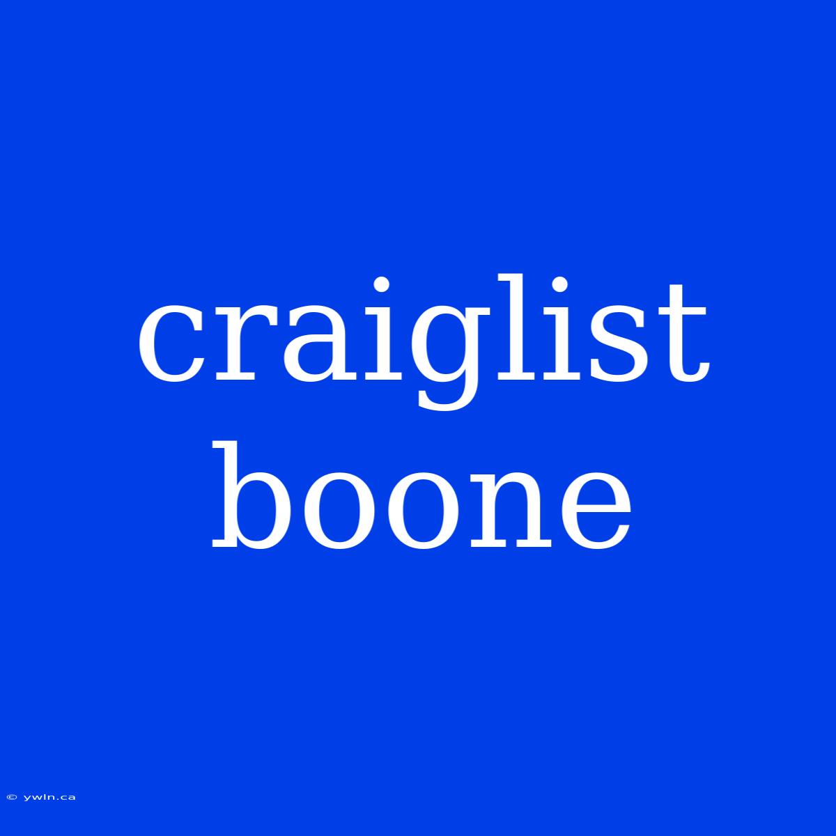 Craiglist Boone