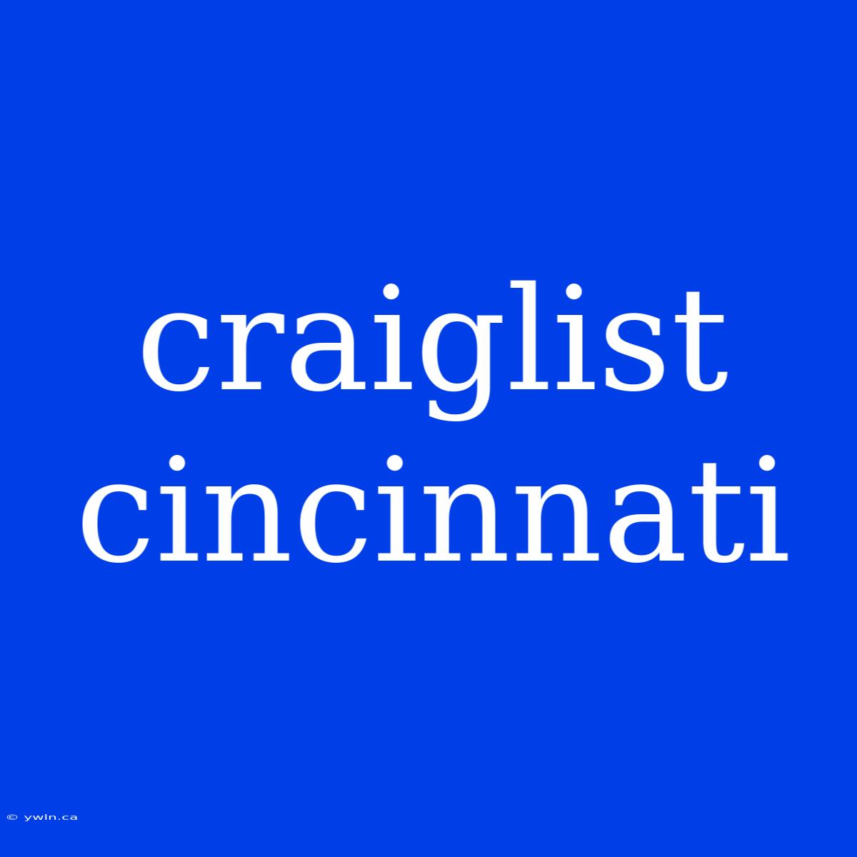 Craiglist Cincinnati