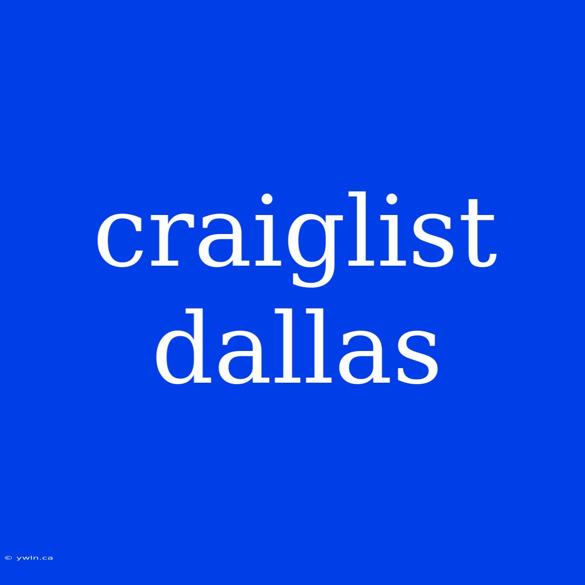 Craiglist Dallas