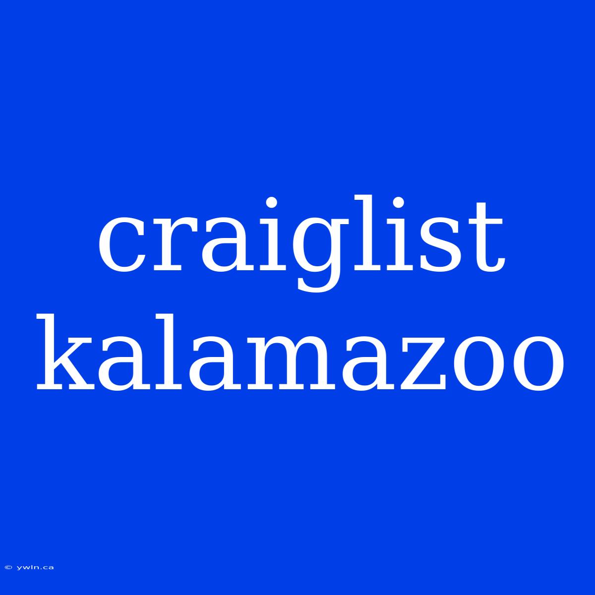 Craiglist Kalamazoo