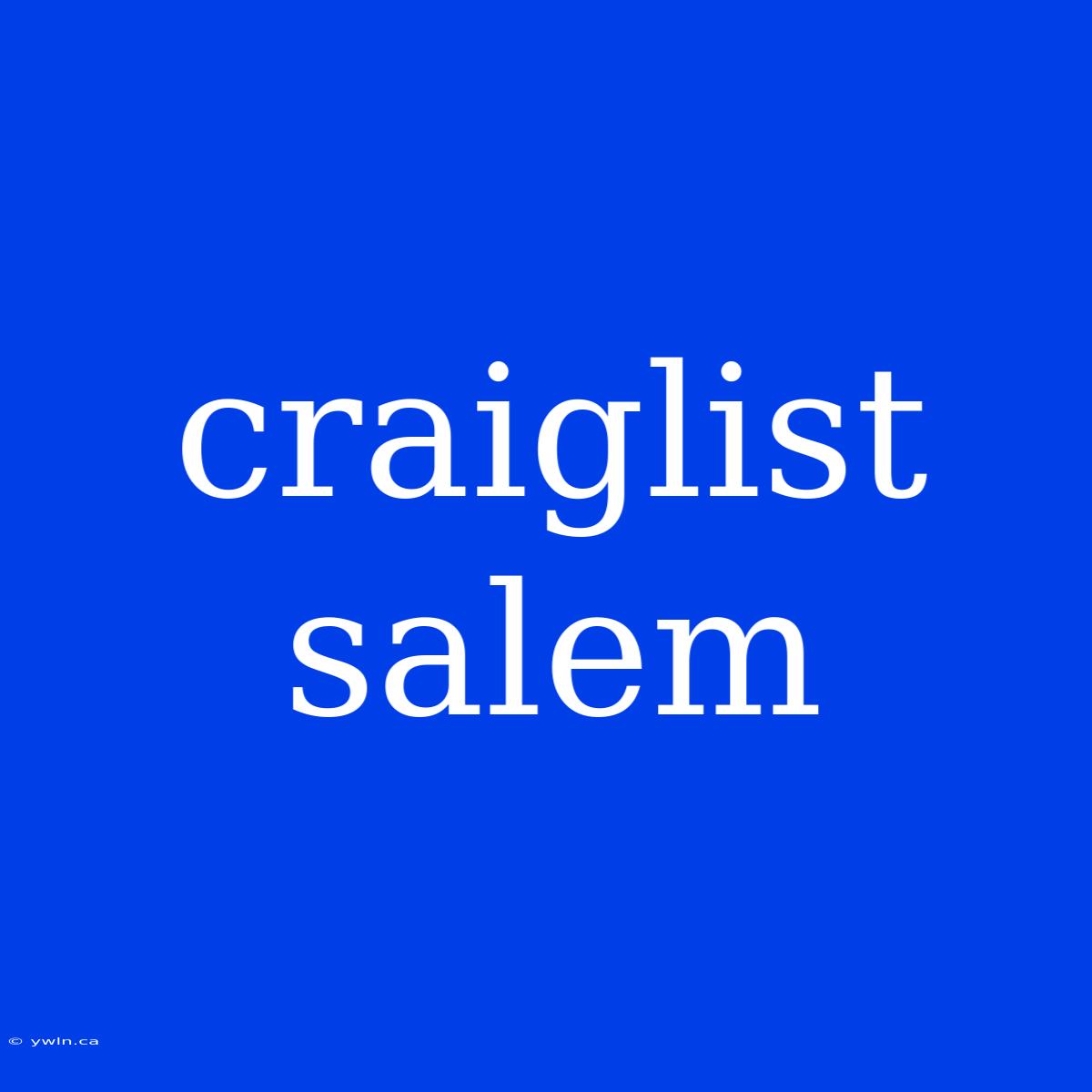 Craiglist Salem