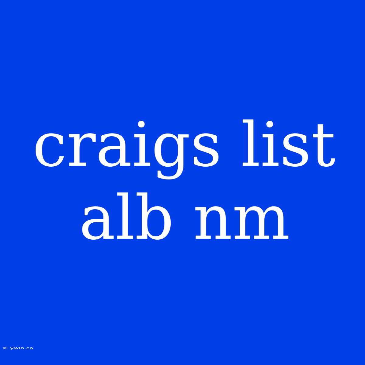 Craigs List Alb Nm